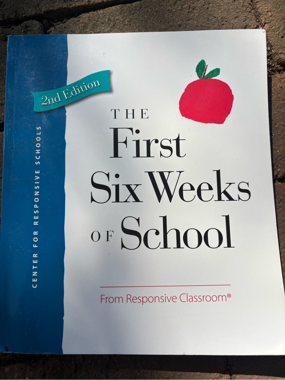 The First Six Weeks of School - 2nd Edition (White, Blue, Red)